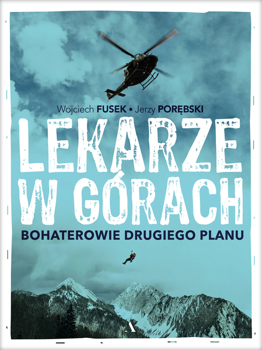Title details for Lekarze w górach by Wojciech Fusek - Available